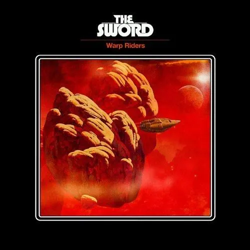 The Sword- Warp Riders
